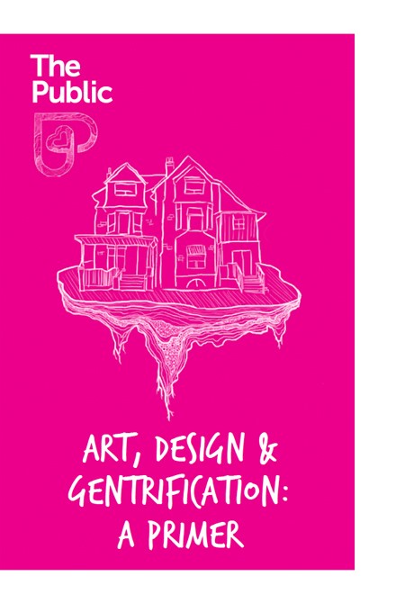 No11 Art, Design & Gentrification: A Primer