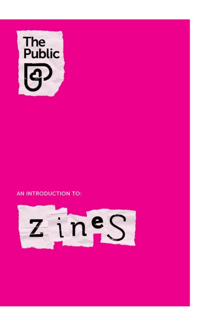 No2 An introduction to zines (and zine-making)